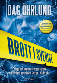 Brott i Sverige - 2011 Brott i Sverige - 2011