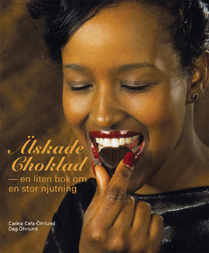 Älskade Choklad - 2004 Älskade Choklad - 2004
