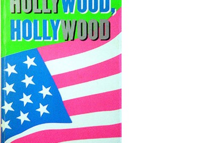 Hollywood, Hollywood – En resa i Det Förlovade Landet	 – 	2000